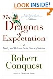 The Dragons of Expectation: Reality and Delusion in the Course of History