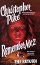 The RETURN (REMEMBER ME 2) : THE RETURN
