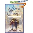 Love Never Sleeps: Living at Home with Alzheimer's by Mary Summer Rain