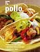 Book Pollo: Chicken, Spanish-Language Edition (Cocina dia a dia)