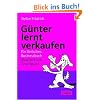G�nter lernt verkaufen. Ein tierisches Businessbuch