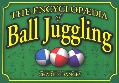 Buy Charlie Dancey's Encyclopaedia of Ball Juggling online at Discounted New and Used prices. Delivered to your door with Childrens Toyshop.com