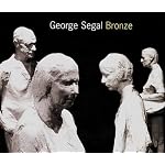George Segal: Bronze book cover
