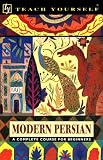 Modern Persian (Teach Yourself Books)