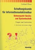 Schaltungskunde für Informationselektroniker. Schwerpunkt Geräte-und Systemtechnik Fragen und Antworten
