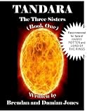 TANDARA : THE THREE SISTERS (book one)