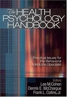 The Health Psychology Handbook: Practical Issues for the Behavioral Medicine Specialist