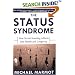 The Status Syndrome: How Social Standing Affects Our Health and Longevity