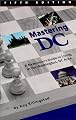Mastering DC : A Newcomer's Guide to Living in the Washington, DC Area