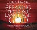 Speaking the Lost Language of God