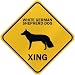 ONLY  WHITE GERMAN SHEPHERD DOG XING  CROSSING SIGN DOG