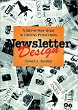 Newsletter Design: A Step-by-Step Guide to Creative Publications (Design and Graphic Design)