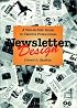 Newsletter Design: A Step-by-Step Guide to Creative Publications (Design & Graphic Design)