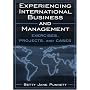 Experiencing International Business And Management: Exercises, Projects, And Cases