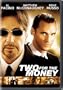 Two for the Money (Full Screen)