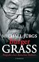 B�rger Grass: Biografie eines deutschen Dichters