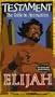 Testament: Elijah [VHS]