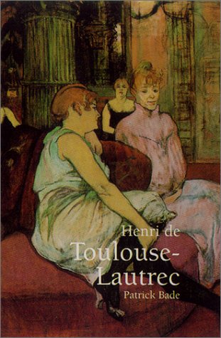 Henri de Toulouse-Lautrec (Reveries)