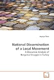 National Dissemination of a Local Movement: A Discursive Analysis of Bergama Struggle in Turkey