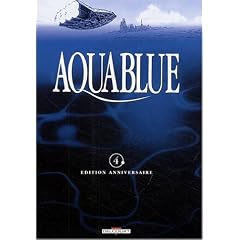 Aquablue, tome 4 : Corail Noir (Edition anniversaire)