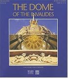 The Dome of the Invalides: A Restored Masterwork