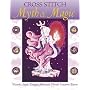 Cross Stitch Myth and Magic: Wizards, Angels, Dragons, Mermaids, Cherubs, Unicorns, Fairies (Needlecraft)