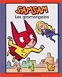 Samsam : Les gromorigolos