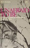 Unafraid to be : a Christian study of contemporary English writing