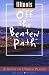 Illinois Off the Beaten Path: A Guide to Unique Places by Bob Puhala ISBN 0762702656