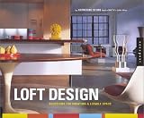Revue Rockport Publishers  / Loft Design: Solutions for Creating a Livable Space