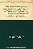 Artificial intelligence : applications in the future of software engineering