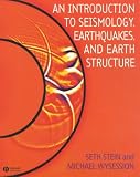An Introduction to Seismology, Earthquakes and Earth Structure
