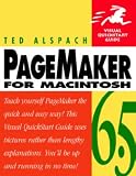 PageMaker 6.5: For Macintosh (Visual QuickStart Guides)