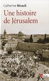 acheter livre occasion Une histoire de Jérusalem : De la fin de lEmpire ottoman à la guerre des Six Jours