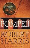 Pompeii: A Novel