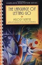 The Language of Letting Go (Hazelden Meditation Series)