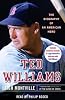 Ted Williams: The Biography of an American Hero