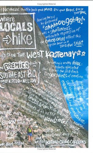 Where Locals Hike in the West Kootenay: The Premier Trails in Southeast B.C. Near Kaslo + Nelson