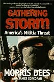 Gathering Storm: America's Militia Threat