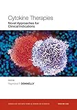 Cytokine therapies : novel approaches for clinical indications