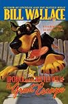The GREAT ESCAPE: UPCHUCK AND THE ROTTENWILLY (Upchuck and the Rotten Willy)