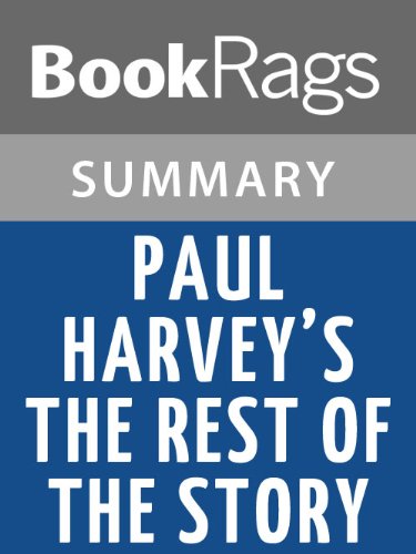 Paul Harvey's The Rest of the Story by Paul Aurandt | Summary & Study Guide