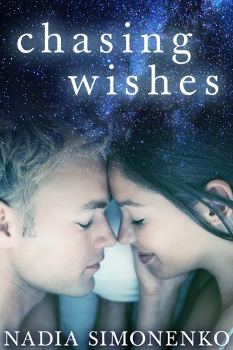 Chasing Wishes by Nadia Simonenko Chasing Wishes by Nadia Simonenko