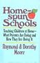 Home-Spun Schools: Teaching Children at home-What Parents Are Doing and How They Are Doing It