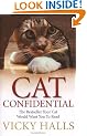 Cat Confidential: The Book Your Cat Would Want You To Read