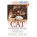 Cat Confidential: The Book Your Cat Would Want You To Read