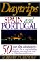 Daytrips Spain and Portugal (Daytrips Spain & Portugal)