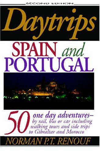 Daytrips Spain and Portugal (Daytrips Spain & Portugal)