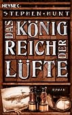 Das K�nigreich der L�fte: Roman