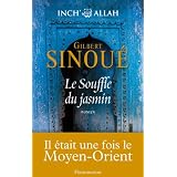 Inch Allah, Tome 1 : Le Souffle du jasminpar Gilbert Sinou�